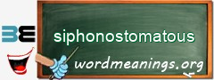WordMeaning blackboard for siphonostomatous
